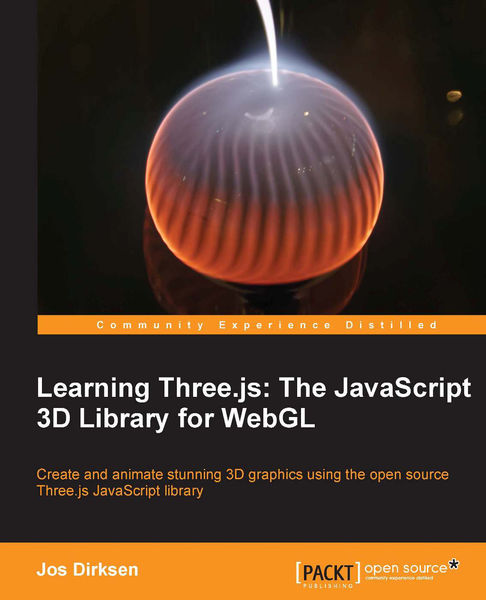Learning Three.js: The JavaScript 3D Library for W...