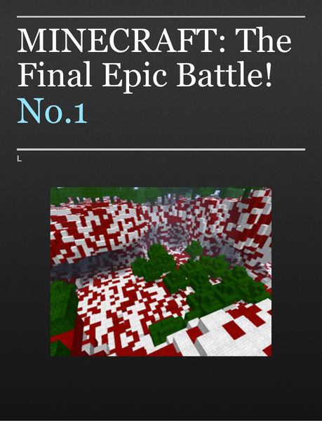 MINECRAFT: The Final Epic Battle!