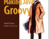 Making Java Groovy
