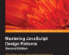 Mastering JavaScript Design Patterns Second Edit