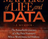 Matters of Life and Data