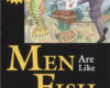 Men Are Like Fish