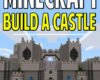 Minecraft Build a Castle
