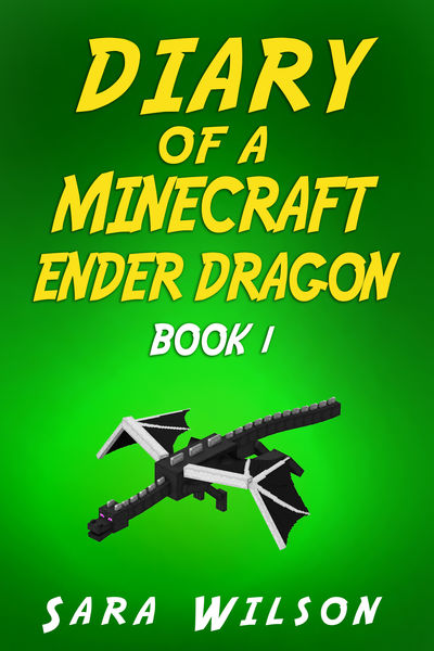 Minecraft: Diary of an Ender Dragon
