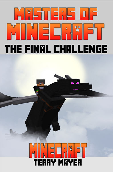 Minecraft: Masters of Minecraft - The Final Challe... 1 Minecraft: Masters of Minecraft The Final Challe...