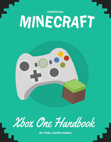 Minecraft Xbox One Handbook