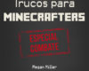 Minecraft.Trucos para minecrafters. Especial comba