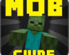 Mob Guide for Minecraft PE Mobs
