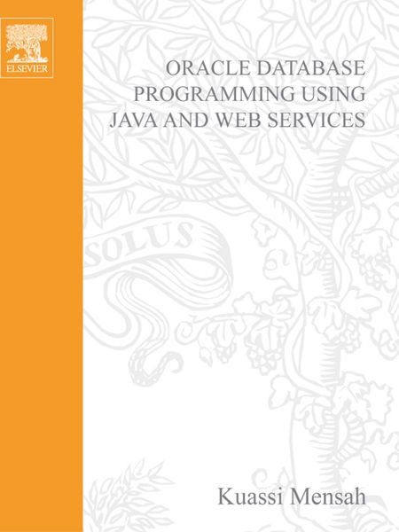 Oracle Database Programming Using Java and Web Ser...