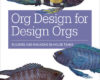 Org Design for Design Orgs