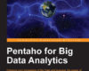 Pentaho for Big Data Analytics