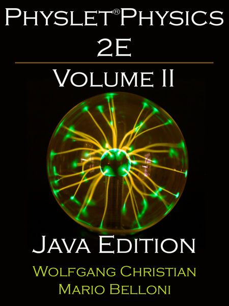 Physlet Physics 2E Volume II