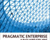 Pragmatic Enterprise Architecture