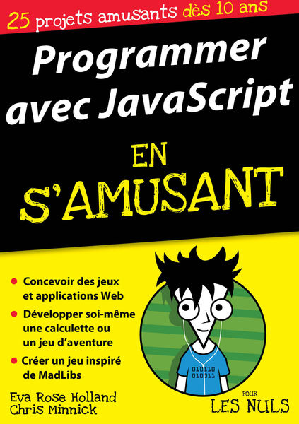 Programmer en samusant avec JavaScript Pour les N...
