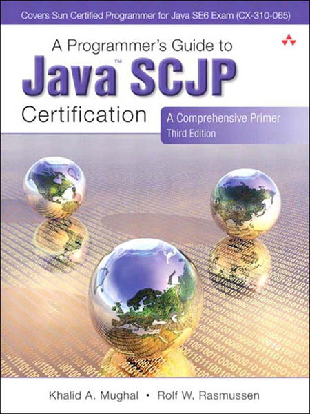 Programmers Guide to Java SCJP Certification, A: ...