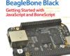 Programming the BeagleBone Black Getting Started