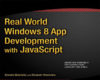 Real World Windows 8 App Development with JavaScri