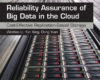 Reliability Assurance of Big Data in the Cloud En