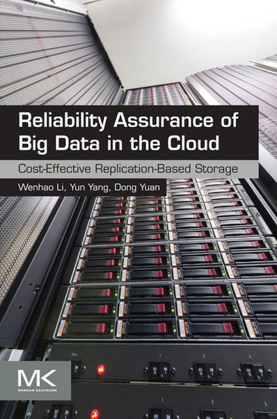 Reliability Assurance of Big Data in the Cloud (En...