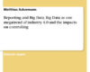 Reporting and Big Data. Big Data as one megatrend