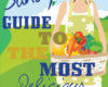 Sandys Guide to the Most Delicious Meals