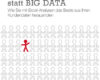 Smart Data statt Big Data