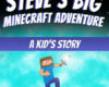 Steves Big Minecraft Adventure