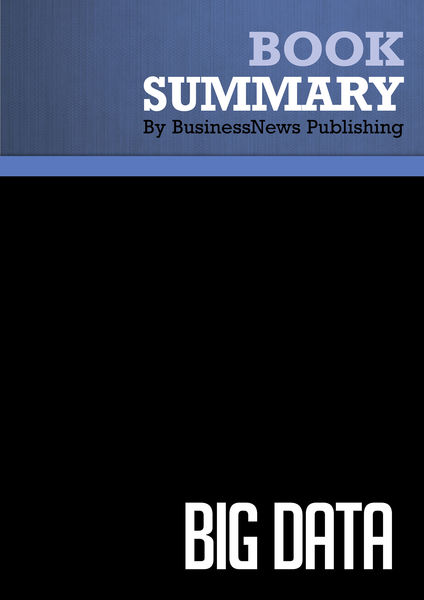 Summary : Big Data   Viktor Mayer Schonberger and ...