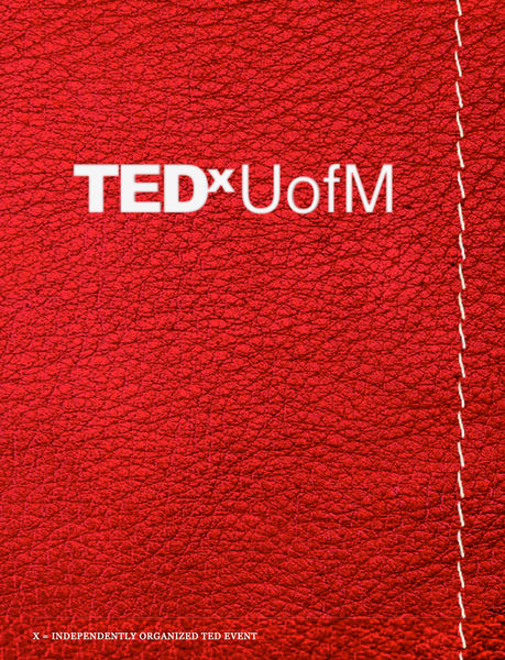 TEDxUofM 1 TEDxUofM