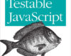 Testable JavaScript