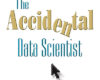 The Accidental Data Scientist