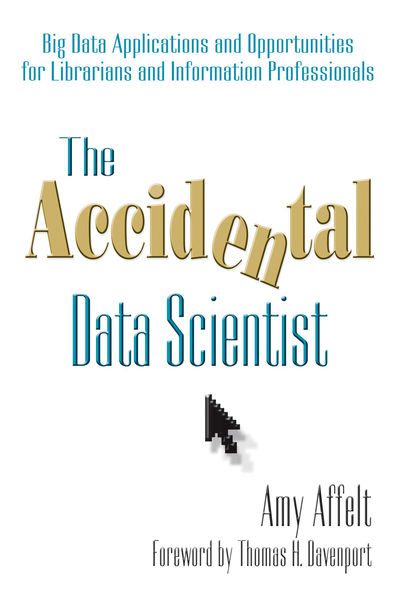 The Accidental Data Scientist