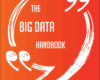 The Big Data Handbook Everything You Need to Kno