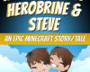 The Chronicles of Herobrine Steve