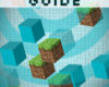 The Complete Minecraft Pocket Edition Guide