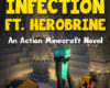 The Infection ft. Herobrine