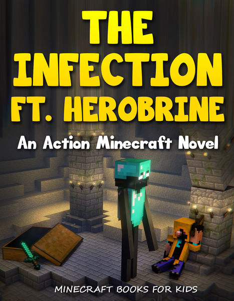 The Infection ft. Herobrine