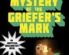 The Mystery of the Griefers Mark