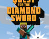 The Quest for the Diamond Sword