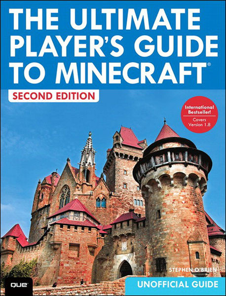 The Ultimate Players Guide to Minecraft, 2/e
