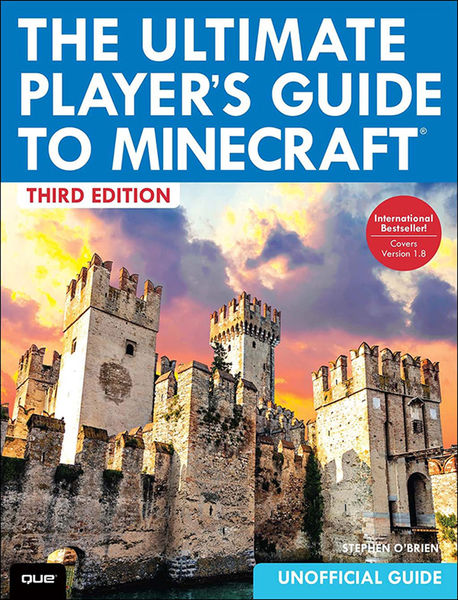 The Ultimate Players Guide to Minecraft, 3/e