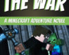 The War An Unofficial Minecraft Adventure Novel
