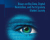 Thinking Ahead Essays on Big Data Digital Revol