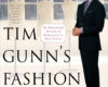 Tim Gunns Fashion Bible