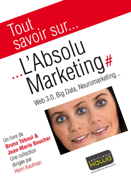 Tout savoir sur... LAbsolu Marketing
