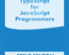 TypeScript for JavaScript Programmers