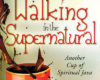 Walking in the Supernatural