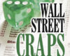 Wall Street Craps