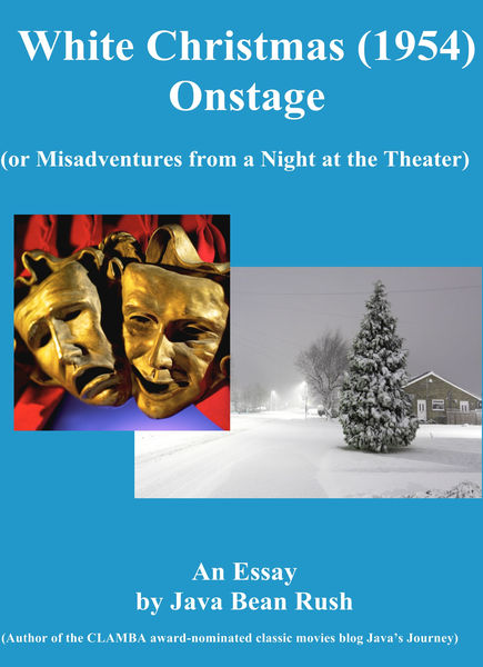 White Christmas (1954) Onstage (Or the Misadventur... 1 White Christmas (1954) Onstage (Or the Misadventur...