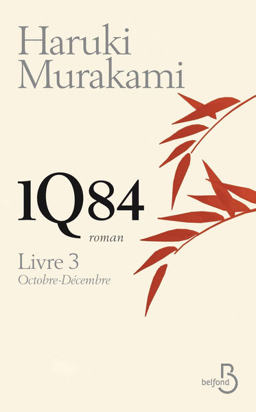 1Q84, livre 3, octobre   décembre